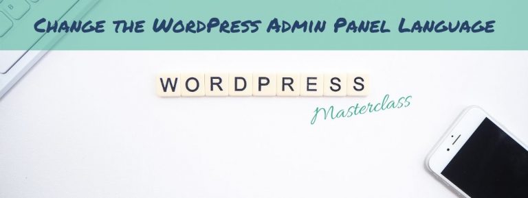 Change the WordPress Admin Panel Language